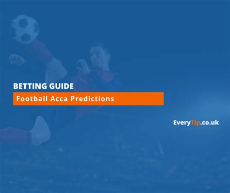 footy acca tips|Football Accumulator Tips with High Probability .